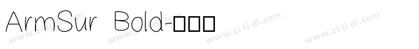 ArmSur Bold字体转换